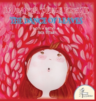La Danza delle Foglie: The Dance of Leaves