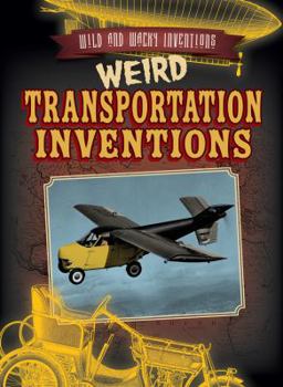 Library Binding Weird Transportation Inventions Book