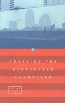 Paperback Crossing the Expendable Landscape Book