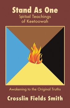 Paperback Stand As One: Spiritual Teachings of Keetoowah Book