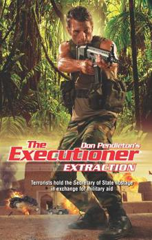 Extraction - Book #416 of the Mack Bolan the Executioner