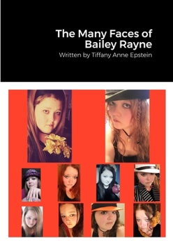 Paperback The Many Faces of Bailey Rayne Book