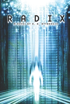 Radix - Book #1 of the Radix