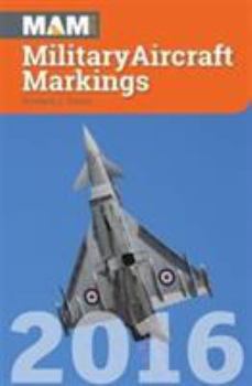 Paperback Military Aircraft Markings 2016 Book