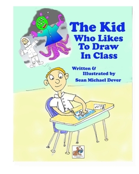 Paperback The Kid Who Likes To Draw In Class Book