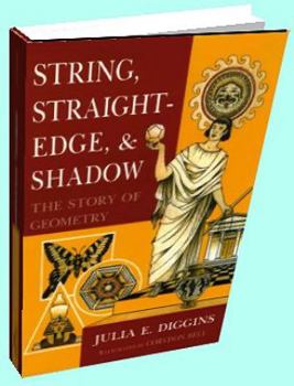 Paperback String, Straightedge, and Shadow The Story of Geometry Book