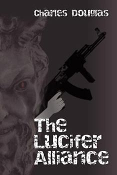 Paperback The Lucifer Alliance Book