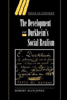 Hardcover The Development of Durkheim's Social Realism Book