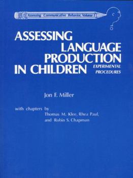 Paperback Assessing Language Production in Children: Experimental Procedures Book