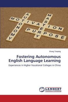 Paperback Fostering Autonomous English Language Learning Book