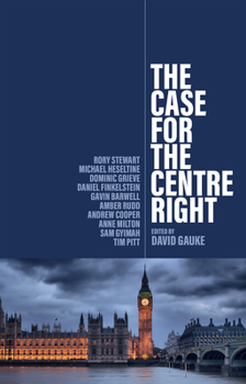 Paperback The Case for the Centre Right Book
