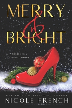 Paperback Merry and Bright: A Collection of Happy Endings Book