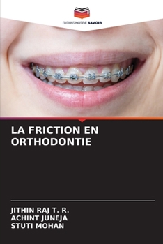 Paperback La Friction En Orthodontie [French] Book