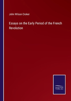 Paperback Essays on the Early Period of the French Revolution Book