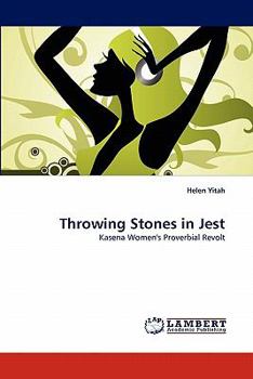 Paperback Throwing Stones in Jest Book