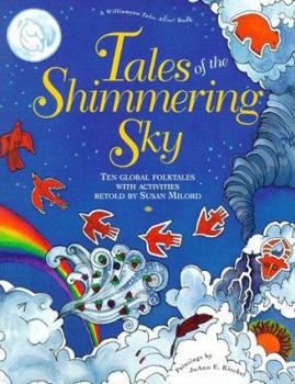 Paperback Tales of the Shimmering Sky: Ten Global Folktales with Activities Book