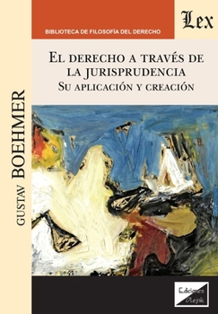 Paperback Derecho a través de la jurisprudencia [Spanish] Book