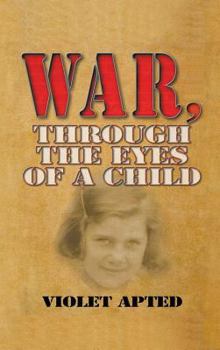 Hardcover War, Through the Eyes of a Child Book