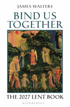 Paperback Bind Us Together: The 2027 Lent Book