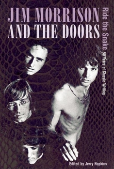 Paperback Jim Morrison and the Doors: Ride the Snake: 50 Years of Classic Writing Book