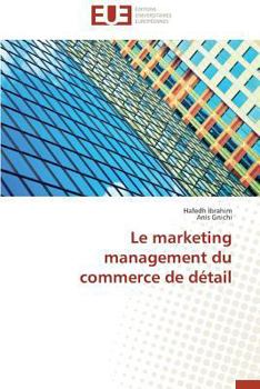 Paperback Le Marketing Management Du Commerce de Détail [French] Book