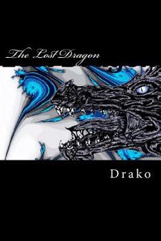 Paperback The Lost Dragon: The Dragon Hunters Book