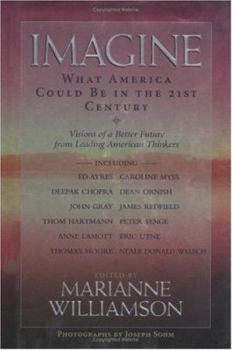 Hardcover Imagine: What America Could Be in the 21st Century Book
