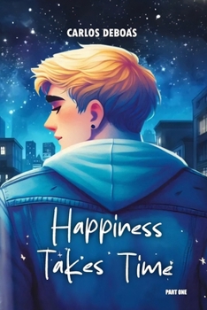 Paperback Happiness Takes Time Book