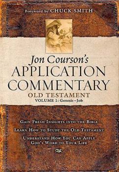 Hardcover Jon Courson's Application Commentary: Volume 1, Old Testament, (Genesis-Job) Book