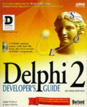 Paperback Delphi 2 Developer's Guide: With CDROM Book