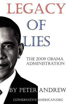 Paperback Legacy of Lies - The 2009 Obama Administration Book