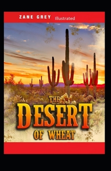 Paperback The Desert of Wheat Illustrated Book