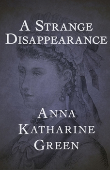 Paperback A Strange Disappearance Illustrated Book