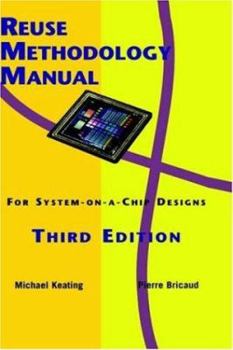 Hardcover Reuse Methodology Manual for System-On-A-Chip Designs Book