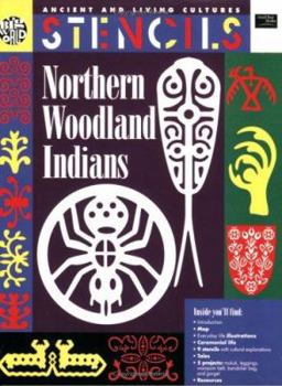 Paperback Northern Woodland Indians: Ancient and Living Cultures Stencils Book