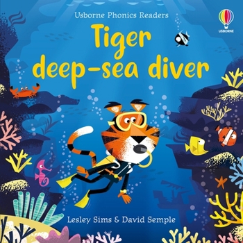 Paperback Usborne PHO TIGER DEEP-SEA DIVER. Book