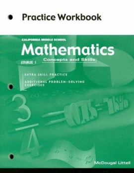 Paperback California Middle School Mathematics Course 1 Practice Workbook: Concepts and Skills Book