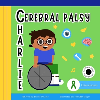 Cerebral Palsy: Charlie
