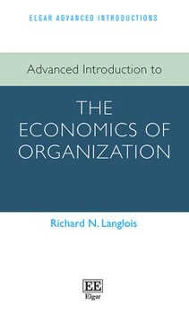 Paperback Advanced Introduction to the Economics of Organization Book