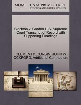 Paperback Blackton V. Gordon U.S. Supreme Court Transcript of Record with Supporting Pleadings Book