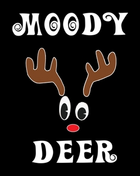 Paperback Moody Deer: Deer Elk Antler Hunting Hobby 2020 Monthly Planner Dated Journal 8" x 10" 110 pages Book