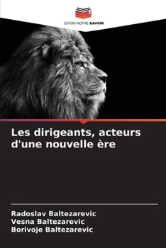 Paperback Les dirigeants, acteurs d'une nouvelle ère [French] Book