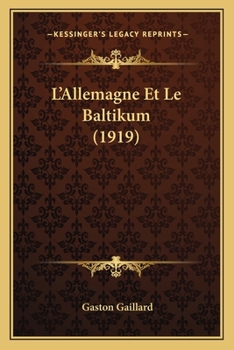 Paperback L'Allemagne Et Le Baltikum (1919) [French] Book