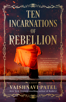Ten Incarnations of Rebellion: A Novel
