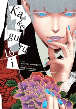 Kakegurui - Compulsive Gambler -, Vol. 16 - Book #16 of the  / Kakegurui