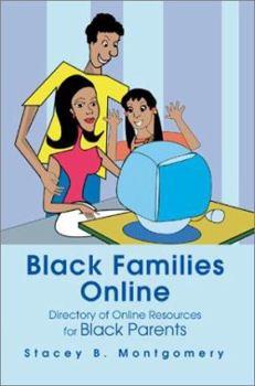 Hardcover Black Families Online: Directory of Online Resources for Black Parents Book