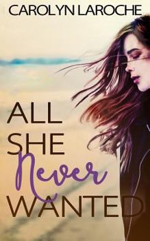 Paperback All She Never Wanted Book