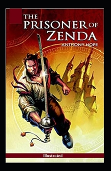 Paperback The Prisoner of Zenda Illustrated Book