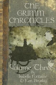 Paperback The Grimm Chronicles, Vol. 3 Book