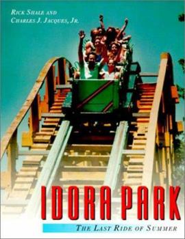 Paperback Idora Park: The Last Ride of Summer Book